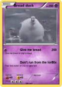 Bread duck