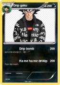 Drip goku