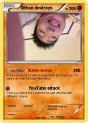 Ethan destroys