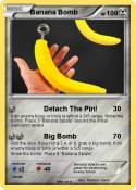 Banana Bomb