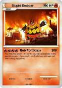 Stupid Emboar