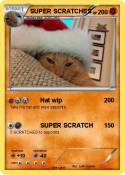 SUPER SCRATCHES
