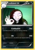 Confused OK