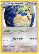 Clay pot world