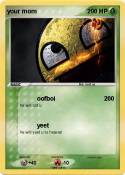 your mom