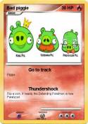 Bad piggie