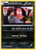 greedy dirt