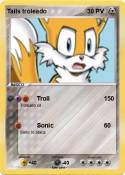 Tails troleado