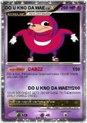 DO U KNO DA WAE
