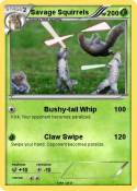 Savage Squirrel