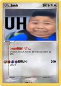Uh...bruh