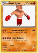 super fighter!