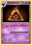 MLG Destroyer