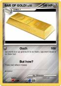 BAR OF GOLD!