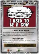 The cow burger