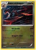 Super Lit Drago