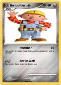 Bob the builder