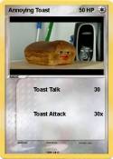 Annoying Toast