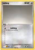 nothing