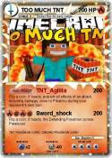 TOO MUCH TNT