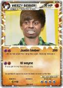 WEEZY BEIBER!