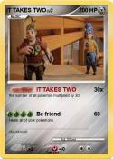IT TAKES TWO