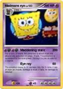 Madmans eye