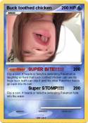 Buck toothed