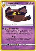 Hunter slime