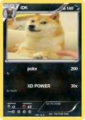 IDK