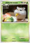 jimmy the mouse