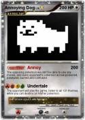 Annoying Dog