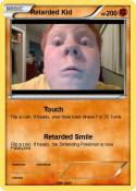 Retarded Kid