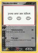 You Are An Idio