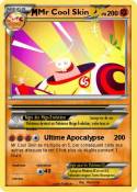 Mr Cool Skin