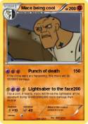 Mace being cool