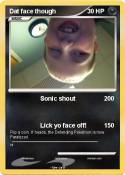 Dat face though