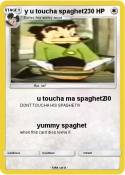 y u toucha