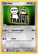 i like trains