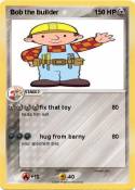 Bob the builder
