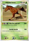 retarded horse