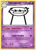 I like trains