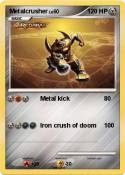 Metalcrusher