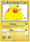 Fat fat pikachu