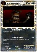 shadow candy
