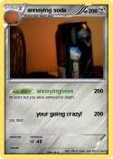 annoying soda