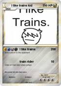 I like trains