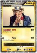 zDerpy dude