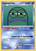 Irrelevant Fish