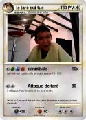 le taré qui